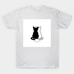 IN A RELATIONSHIP WITH MY CAT T-Shirt